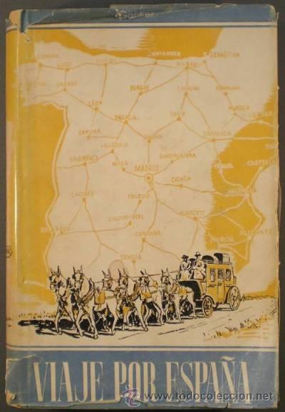 Libros de segunda mano: GAUTIER, TE&Oacute;FILO: VIAJE POR ESPA&Ntilde;A