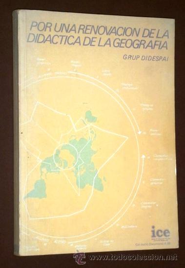 Gebrauchte B&uuml;cher: Por una renovaci&oacute;n did&aacute;ctica de la Geograf&iacute;a por Grupo Didespai del ICE en Barcelona 1985