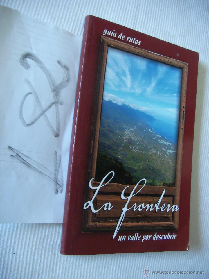 Libri di seconda mano: GUIA DE RUTAS - LA FRONTERA - ENVIO GRATIS A ESPA&Ntilde;A