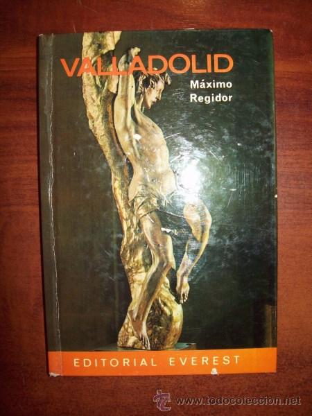 Libros de segunda mano: REGIDOR, M&aacute;ximo. Valladolid - Foto 1
