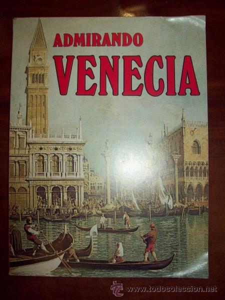 Libri di seconda mano: PESCIO, CLaudio. Admirando Venecia. (Italia Art&iacute;stica ; 28)