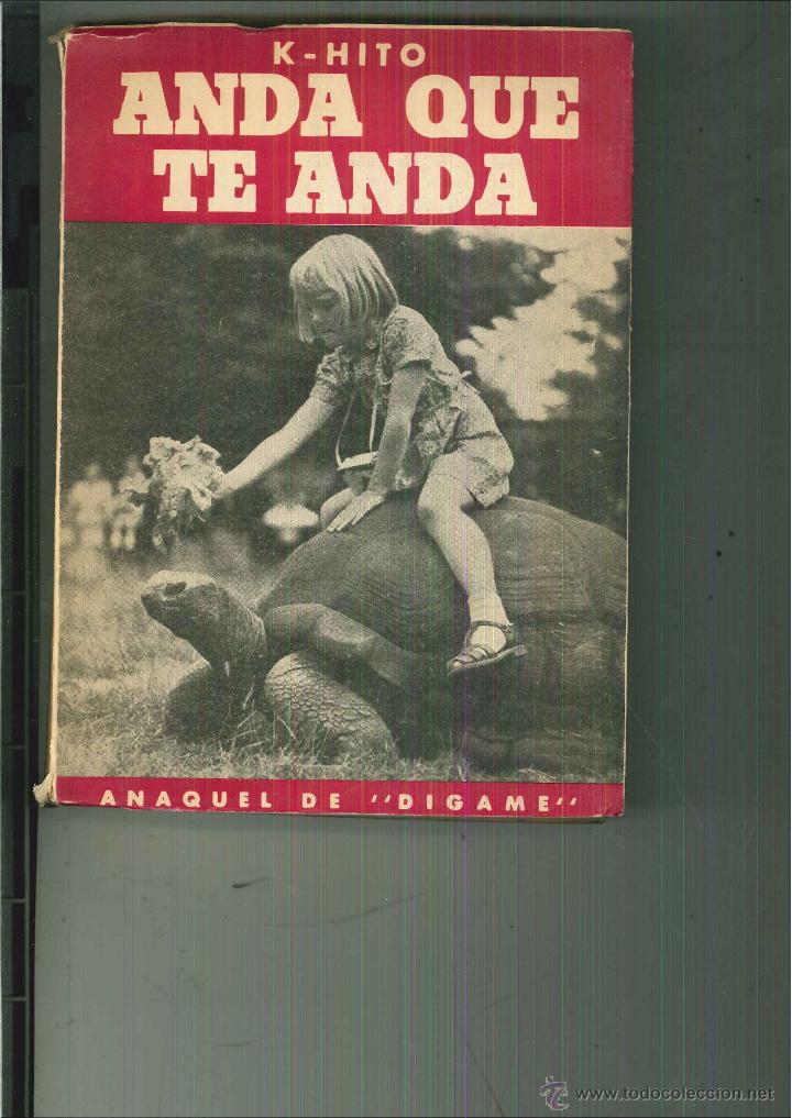 Libros de segunda mano: ANDA QUE TE ANDA. K-Hito - Foto 1