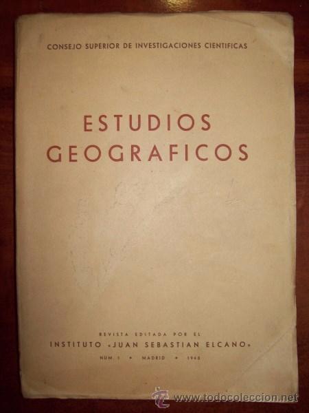 Gebrauchte B&uuml;cher: ESTUDIOS GEOGR&Aacute;FICOS : Revista Trimestral. N&uacute;m. 1 ; Octubre ; A&ntilde;o 1940
