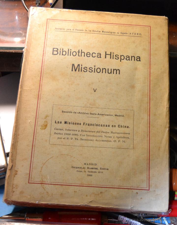 Gebrauchte B&uuml;cher: BIBLIOTHECA HISPANA MISSIONUM .V. MISIONES FRANCISCANAS EN CHINA CARTAS   PADRE BUENAVENTURA IBA&Ntilde;EZ