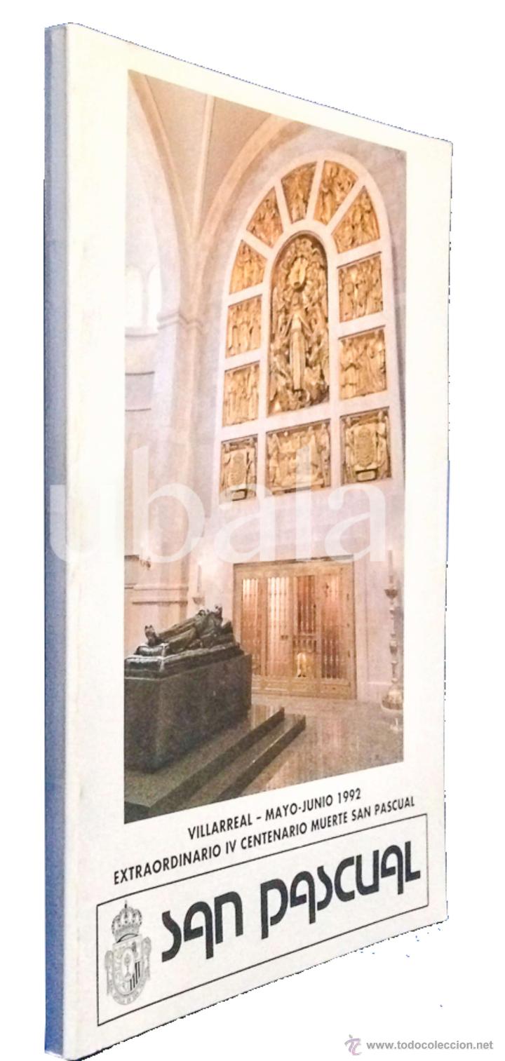 Libros de segunda mano: EXTRAORDINARIO IV CENTENARIO MUERTE SAN PASCUAL &middot;&middot; VILLARREAL