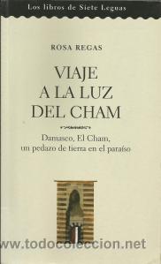 Libros de segunda mano: Viaje a la luz del Cham - Rosa Reg&aacute;s - Foto 1