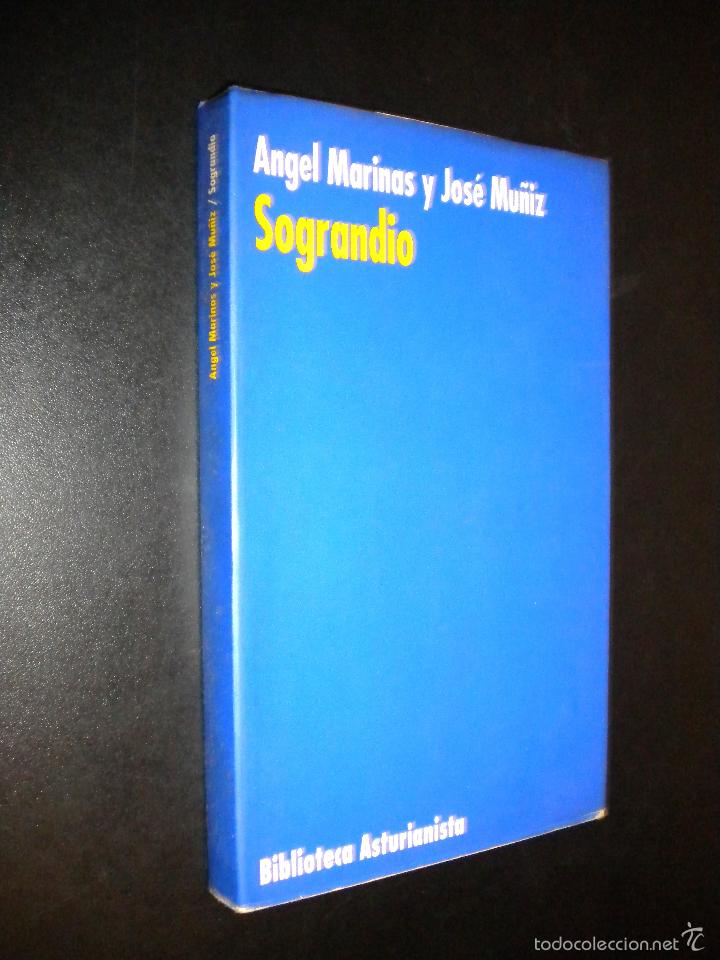 Libri di seconda mano: sograndio / angel marinas y jose mu&ntilde;iz / biblioteca asturianista