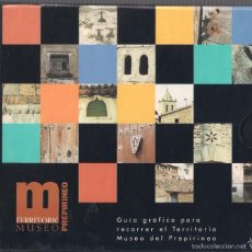 Libros de segunda mano: GUIA GRÁFICA PARA RECORRER EL TERRITORIO MUSEO DEL PREPIRINEO. CIDER PREPIRINEO 1999. Lote 55939318
