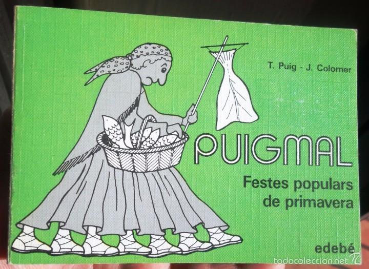 Gebrauchte B&uuml;cher: Puigmal. Festes populars de primavera Esplai tl edeb&eacute; 4. 1983 excursionisme esplais tradicions