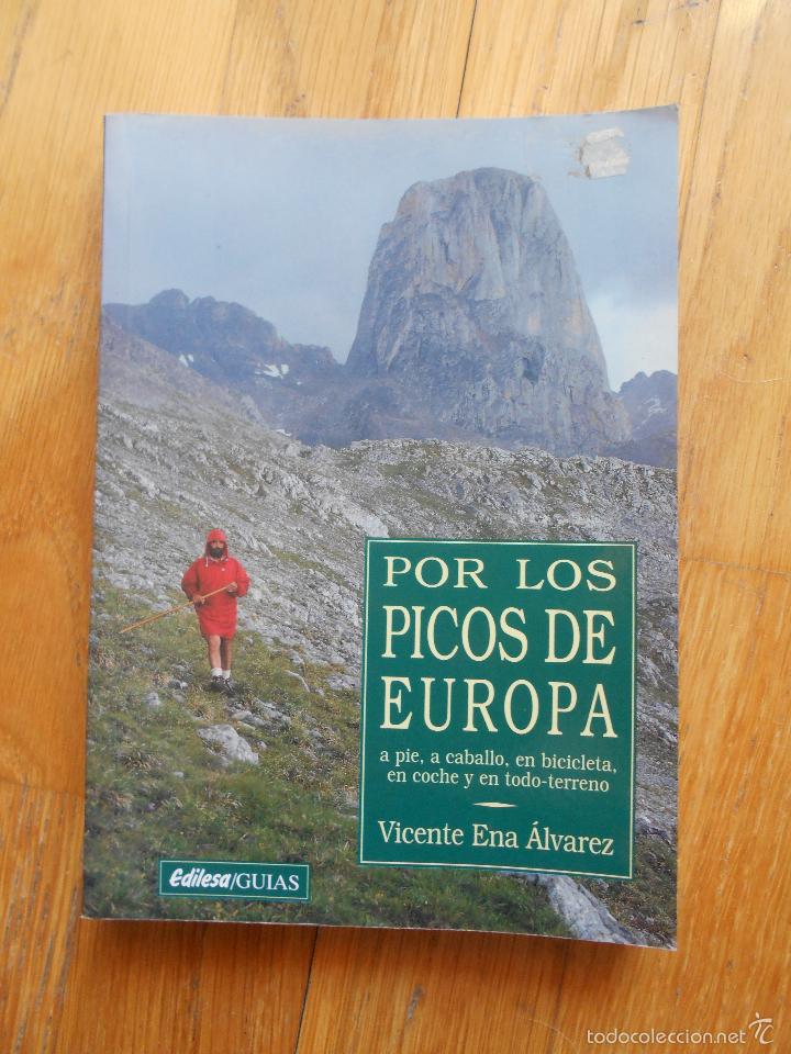Libros de segunda mano: POR LOS PICOS DE EUROPA, Vicente Ena Alvarez, Edilesa Guias