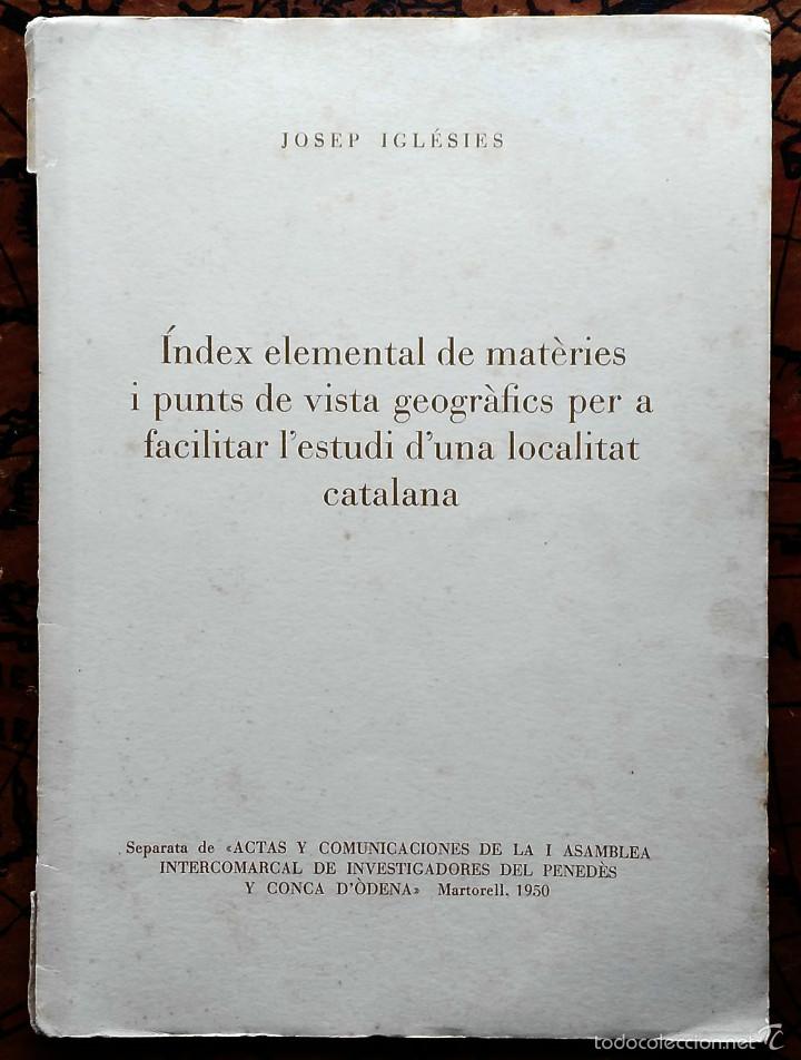 Libros de segunda mano: &Iacute;NDEX ELEMENTAL DE MAT&Egrave;RIES I PUNTS DE VISTA GEOGR&Agrave;FICS PER A FACILITAR L'ESTUDI D'UNA LOCALITAT