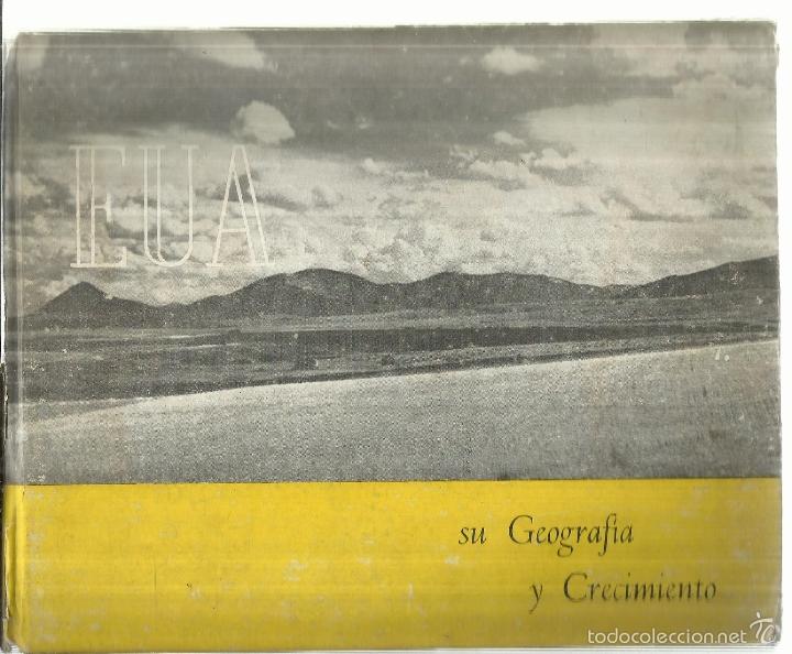 Libri di seconda mano: ESTADOS UNIDOS DE AM&Eacute;RICA. SU GEOGRAF&Iacute;A Y CRECIMIENTO. LA HABANA. CUBA.