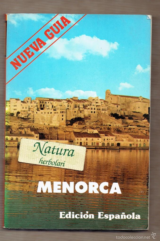 Libros de segunda mano: Menorca / Nueva guia / Edici&oacute;n espa&ntilde;ola / Fotos J. M. Vidal / Baleares
