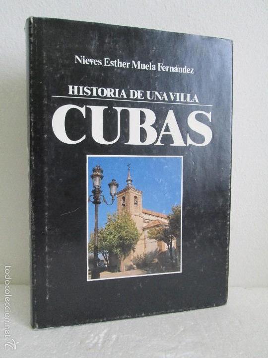 Libri di seconda mano: HISTORIA DE UNA VILLA CUBAS. NIEVES ESTHER MUELA FERNANDEZ. VER FOTOGRAFIAS ADJUNTAS