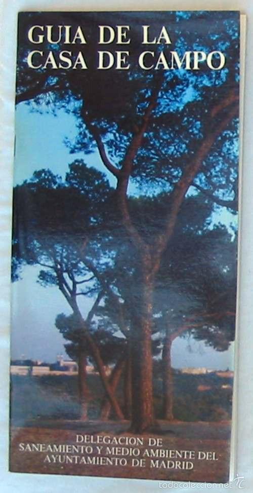 Libri di seconda mano: GU&Iacute;A DE LA CASA DE CAMPO - DELEGACI&Oacute;N DE SANEAMIENTO Y MEDIO AMBIENTE AYUNTAMIENTO DE MADRID - 1983
