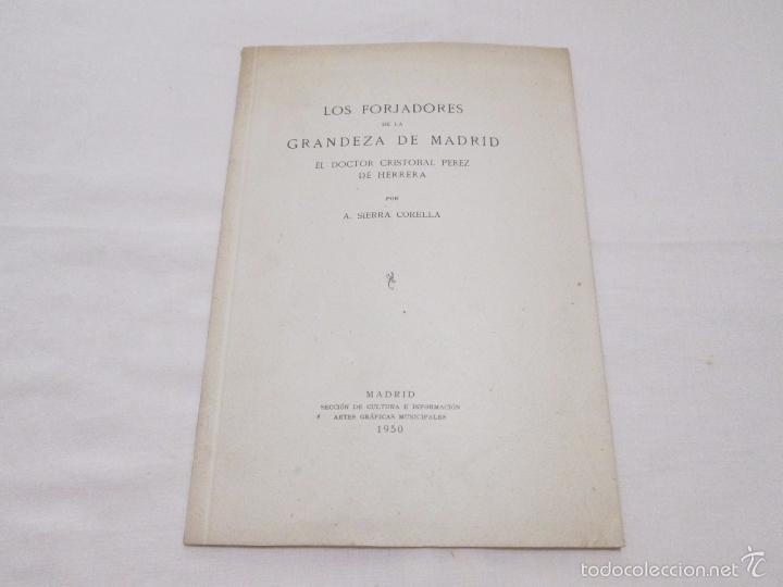 Gebrauchte B&uuml;cher: LOS FORJADORES DE LA GRANDEZA DE MADRID EL DOCTOR CRISTOBAL PEREZ DE HERRERA-A. SIERRA CORELLA-1950