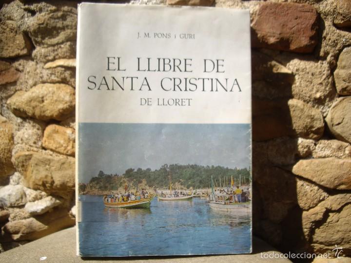 Gebrauchte B&uuml;cher: Pons i Gur&iacute;: EL LLIBRE DE SANTA CRISTINA DE LLORET 1977
