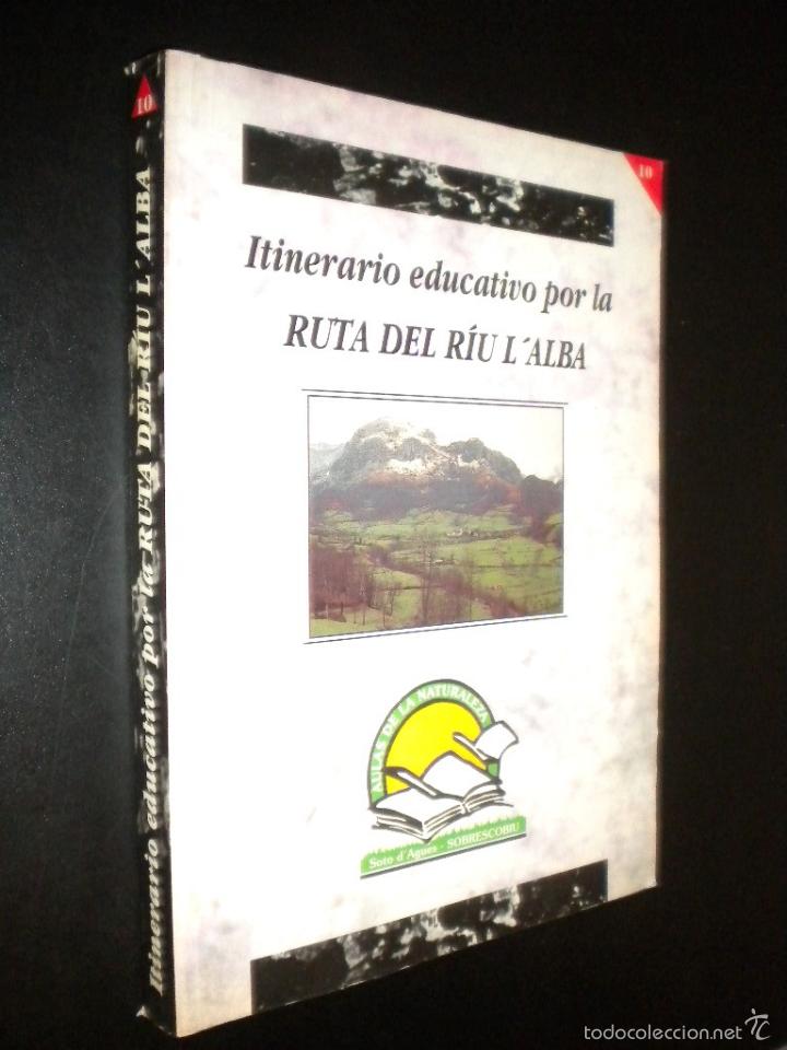 Libri di seconda mano: Itinerario educativo por la ruta del riu l&acute;alba / Soto d Agues / Sobrescobiu