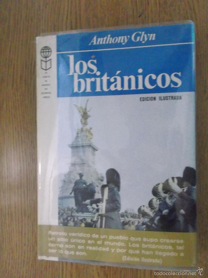 Libros de segunda mano: LOS BRIT&Aacute;NICOS - ANTHONY GLYN. - Foto 1