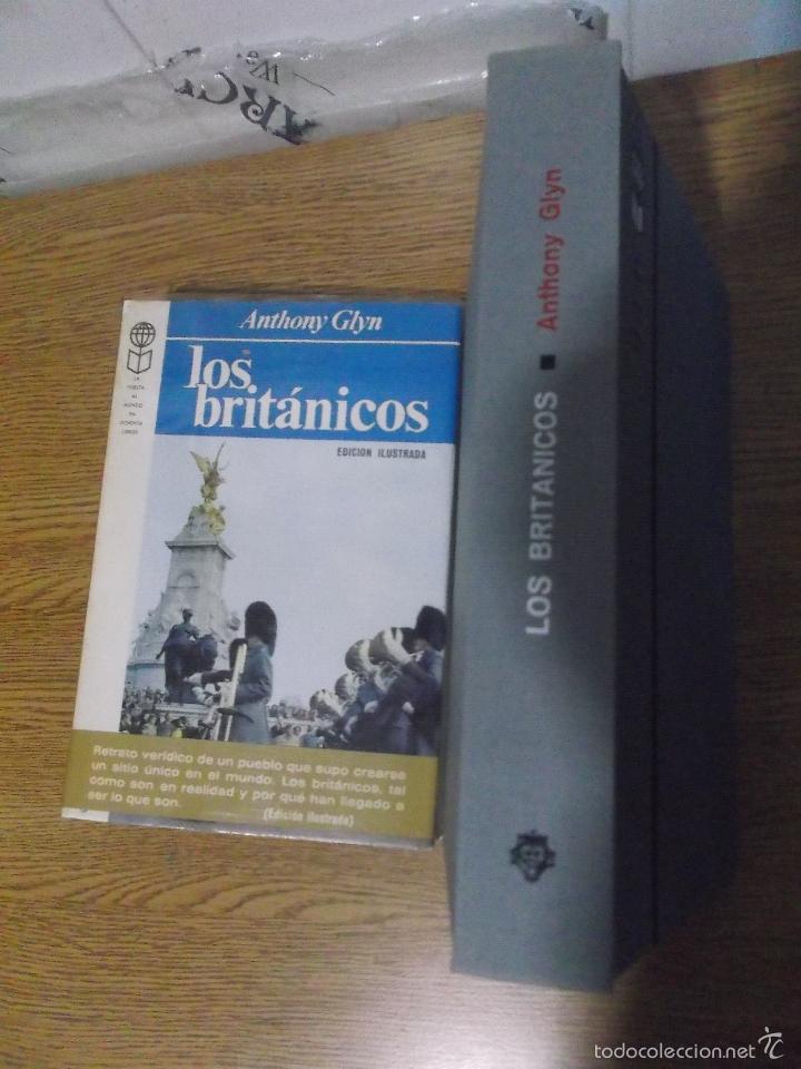 Libros de segunda mano: LOS BRIT&Aacute;NICOS - ANTHONY GLYN. - Foto 2