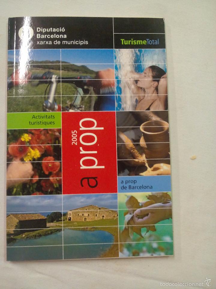 Libros de segunda mano: A PROP. 2005. CATALAN - Foto 1