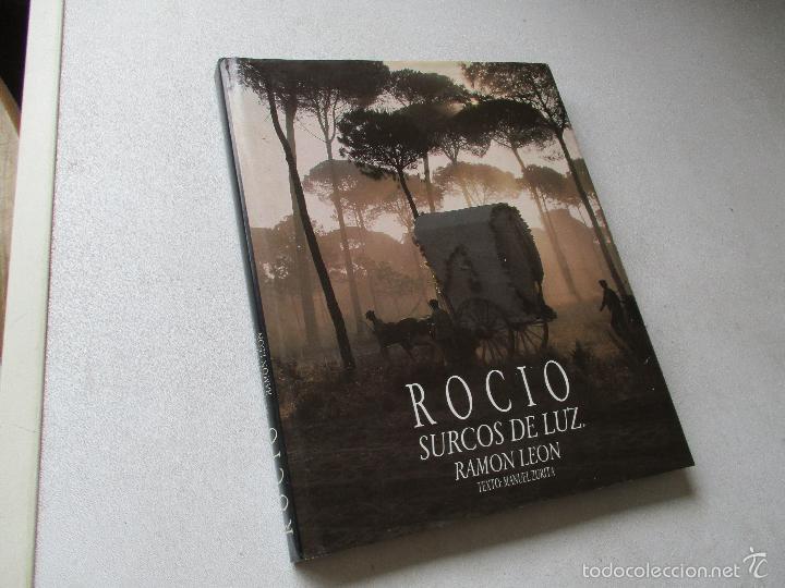 Libri di seconda mano: ROCIO, SURCOS DE LUZ -RAM&Oacute;N LE&Oacute;N -