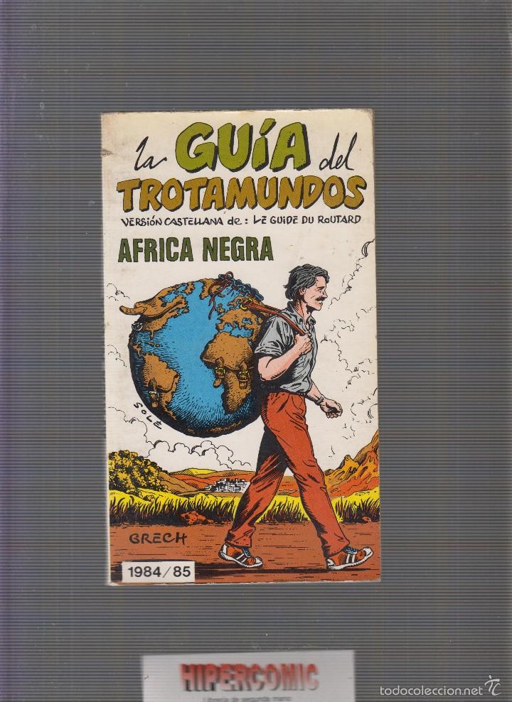 Gebrauchte B&uuml;cher: LA GUIA DEL TROTAMUNDOS AFRICA NEGRA 1984 / 85