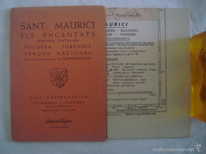 Libros de segunda mano: SANT MAURICI ELS ENCANTS. EDITORIAL ALPINA.1972. MAPA DESPLEGABLE.