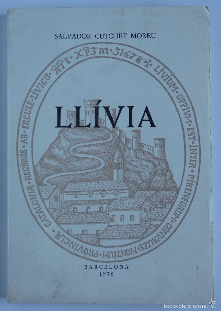 Libros de segunda mano: LL&Iacute;VIA - autor: Salvador Cutchet Moreu - 2a edici&oacute; 1976