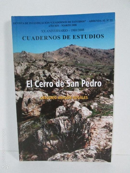 Second hand books: EL CERRO DE SAN PEDRO. GREGORIO ARAGON NOGALES. CUADERNOS DE ESTUDIOS. VER FOTOS