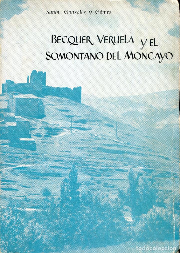 Libros de segunda mano: becquer,veruela y el somontano del moncayo  --simon gonzalez y gomez