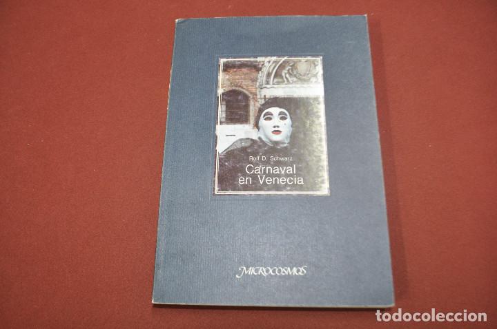 Libri di seconda mano: Carnaval en venecia - Rolf Schwarz - Microcosmos - SC1