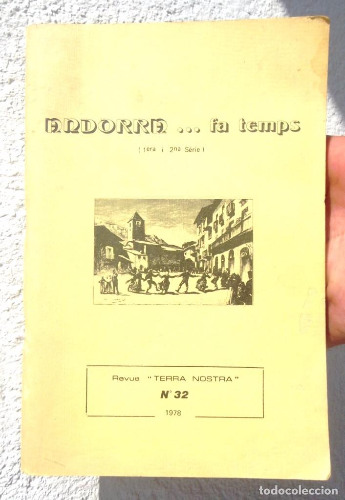 Libros de segunda mano: Andorra fa temps Revue Terra Nostra 32 1978 168 p de fotografia antiga XIX inici XX bon estat fotos