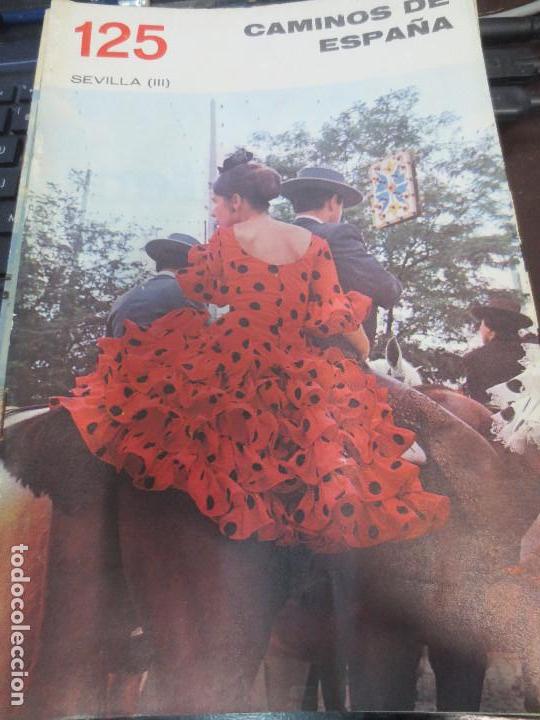 Libros de segunda mano: CAMINOS DE ESPA&Ntilde;A SEVILLA (III) A&Ntilde;O 1967