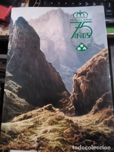 Libros de segunda mano: PE&Ntilde;ALARA 75 A&Ntilde;OS. 1913-1988 (Madrid, 1978)