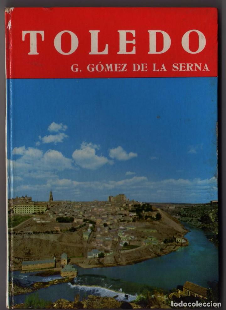 Libros de segunda mano: toledo . g&oacute;mez de la serna - Foto 1