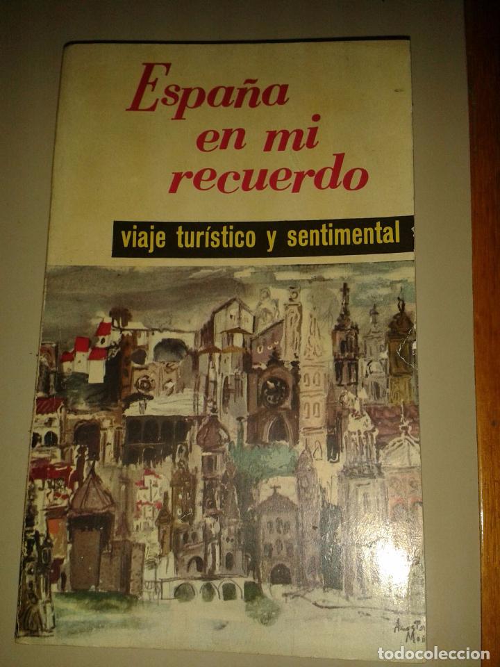 Libros de segunda mano: ESPA&Ntilde;A EN MI RECUERDO. - Foto 1