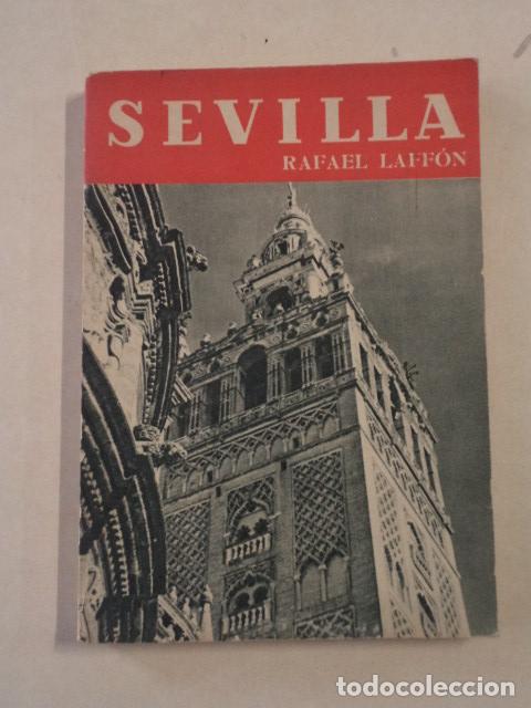 Libros de segunda mano: ANDALUC&Iacute;A - SEVILLA - RAFAEL LAFF&Oacute;N
