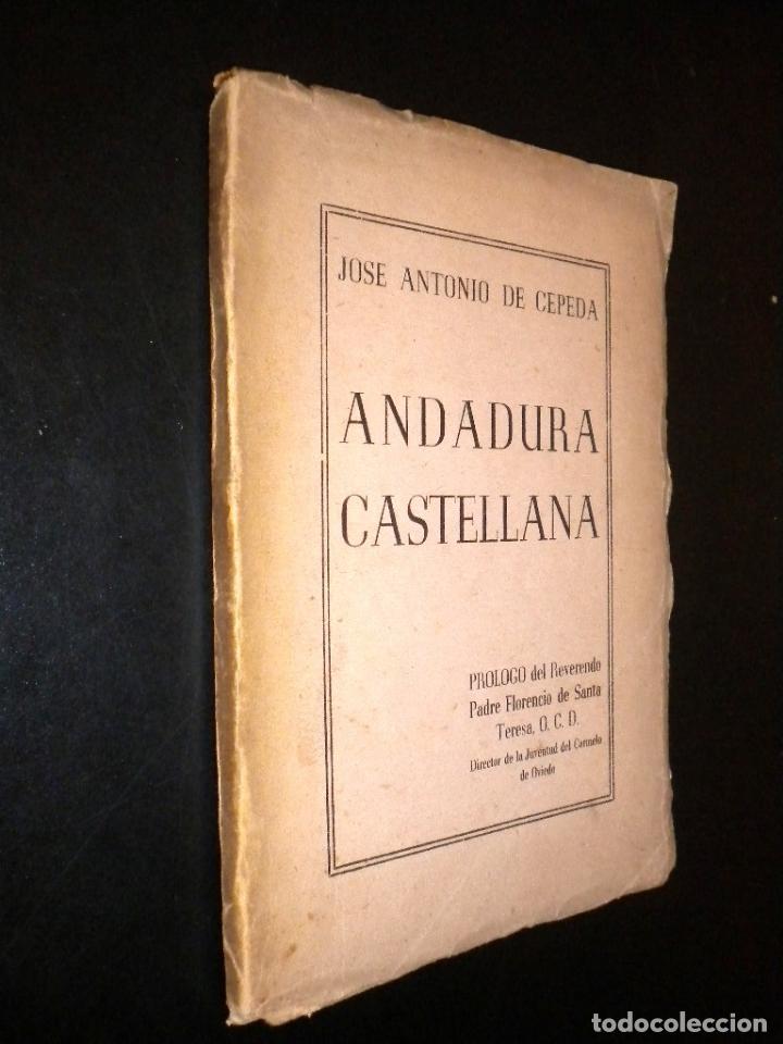 Libri di seconda mano: andadura castellana / jose antonio de cepeda