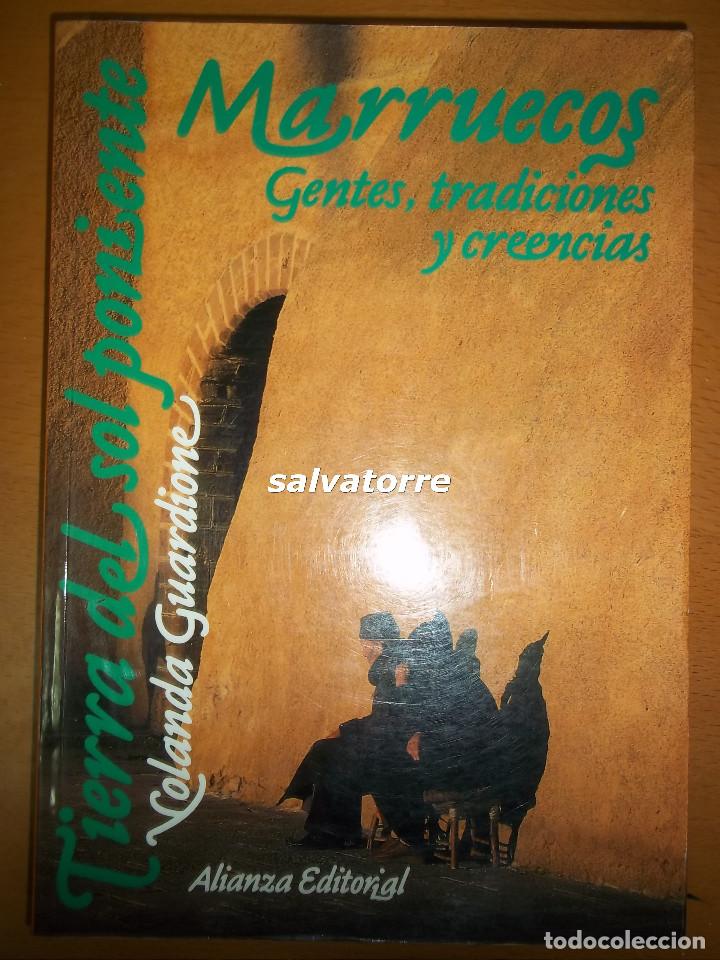 Libros de segunda mano: YOLANDA GUARDIONE.MARRUECOS,GENTES,TRADICIONES Y CREENCIAS.ALIANZA EDITORIAL
