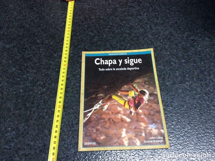 Gebrauchte B&uuml;cher: Chapa Y Sigue: Todo Sobre La Escalada Deportiva (manuales Desnivel) MONTA&Ntilde;ISMO