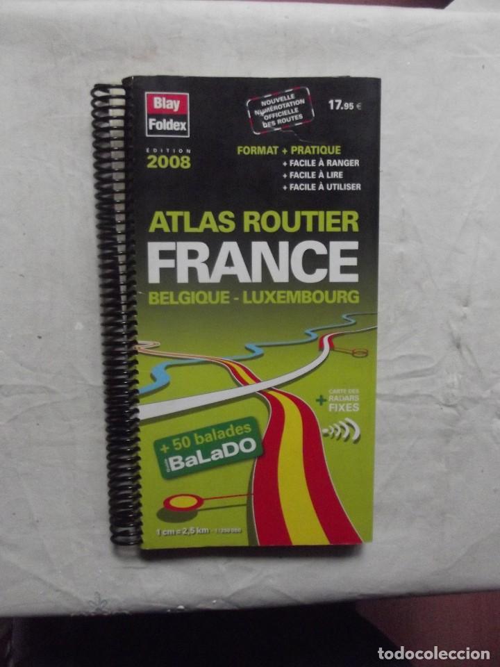 Libros de segunda mano: ATLAS ROUTIER FRANCE , BELGIQUE ,LUXEMBOURG 2008