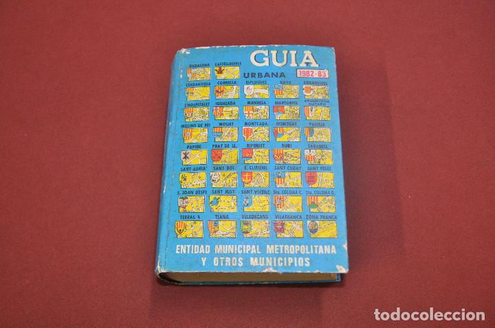 Second hand books: Guia urbana 1982-83 , entidad municipal metropolitana y otros municipios - GV2