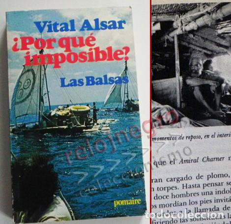 Libros de segunda mano: LAS BALSAS &iquest; POR QU&Eacute; IMPOSIBLE ?- LIBRO - VITAL ALSAR - VIAJE AVENTURA - BALSA NAVEGACI&Oacute;N MAR OC&Eacute;ANO