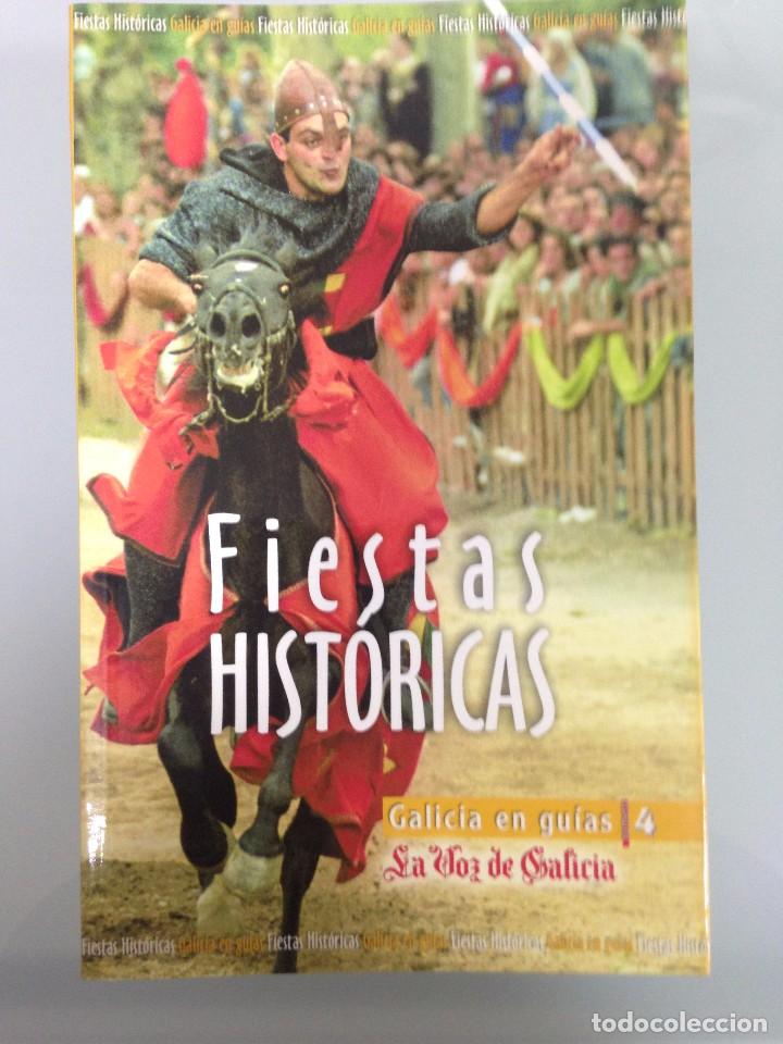 Gebrauchte B&uuml;cher: LIBRO, GUIA, FIESTAS HISTORICAS DE GALICIA, GALICIA EN GUIAS-4, LA VOZ DE GALICIA, 2004