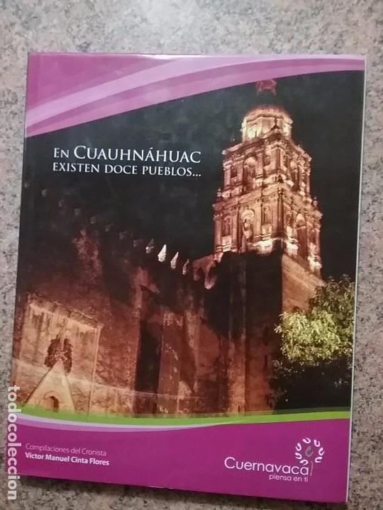 en cuauhnahuac existen doce pueblos, de victor - Compra venta en  todocoleccion