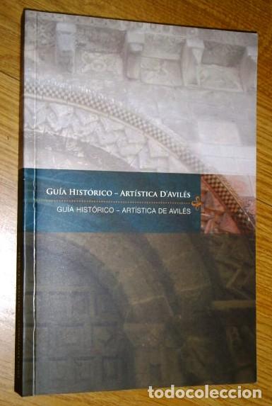 Gebrauchte B&uuml;cher: Gu&iacute;a hist&oacute;rico art&iacute;stica de Avil&eacute;s por Leticia Llana y otras de Ayuntamiento/Conceyu de Avil&eacute;s 2009