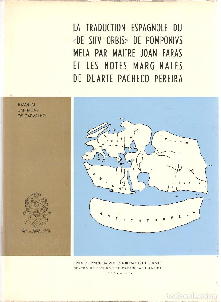 Gebrauchte B&uuml;cher: BARRADAS DE CARVALHO : La traduction espagnole du De Situ Orbis de P. Mela par Ma&icirc;tre Joan Faras...