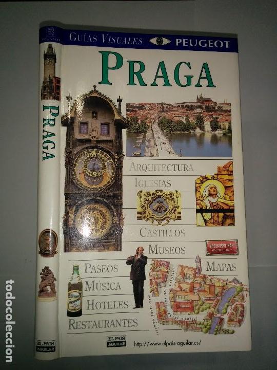 Gebrauchte Bücher: PRAGA INCLUYE MAPAS 2000 GUILLERMO ESAIN GUÍAS VISUALES PEUGEOT 5ª EDICIÓN EL PAIS AGUILAR