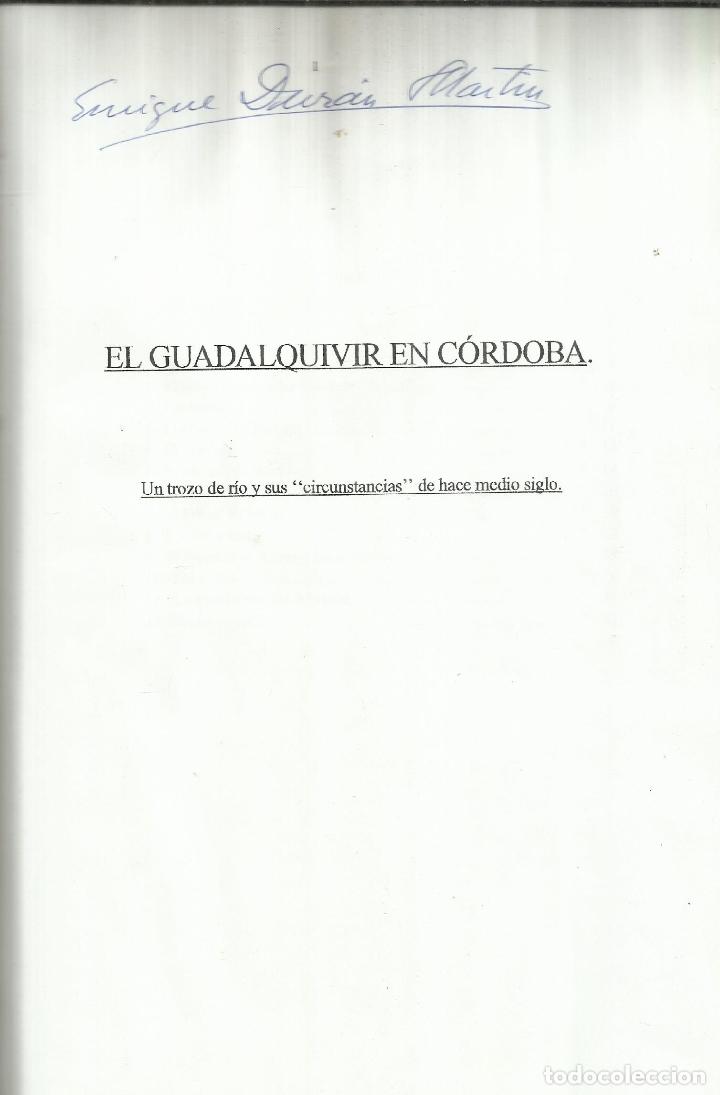 Libri di seconda mano: EL GUADALQUIVIR EN C&Oacute;RDOBA .ENRIQUE DUR&Aacute;N MART&Iacute;N. C&Aacute;DIZ. 1992